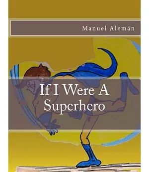 If I Were a Super Hero