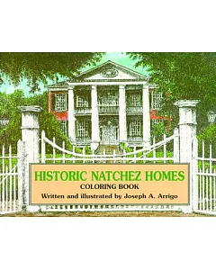 Historic Natchez Homes Coloring Book