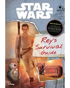 Rey’s Survival Guide