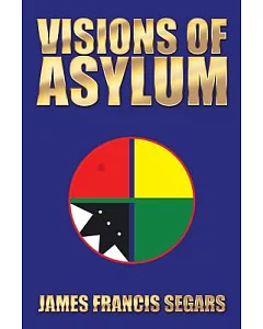 Visions of Asylum