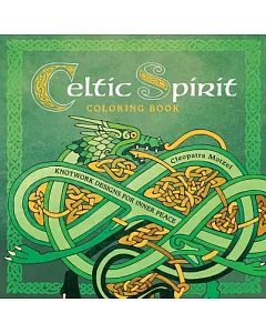 Celtic Spirit Coloring Book: Knotwork Designs for Inner Peace