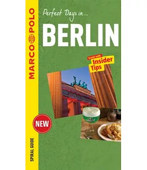 Marco Polo Perfect Day in Berlin: Travel with Insider Tips