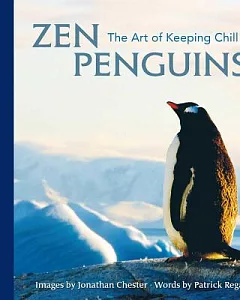 Zen Penguins: The Art of Keeping Chill