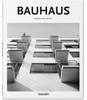 The Bauhaus: 1919-1933: Reform and Avant-garde