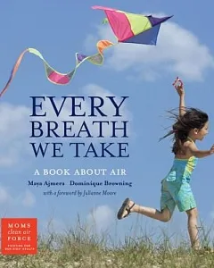 Every Breath We Take: A Book About Air