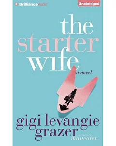 The Starter Wife: A Novel