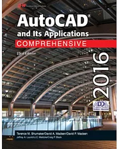 Autocad and Its Applications Comprehensive 2016