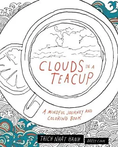 Clouds in a Teacup: A Mindful Journey and Coloring Book