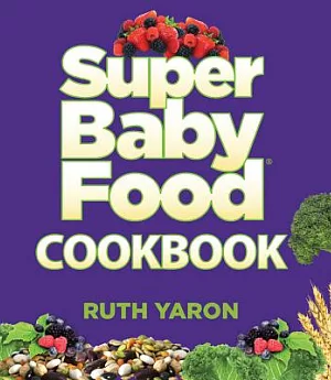 Super Baby Food Cookbook