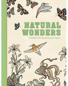 Natural Wonders Adult Coloring Book: Portable Coloring for Creative Adults