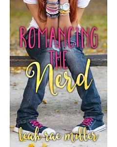 Romancing the Nerd