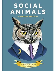 Social Animals: A berkley Bestiary