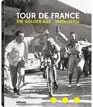 Tour De France: The Golden Age 1940’s -1970’s / Lage D’or 1940-1970