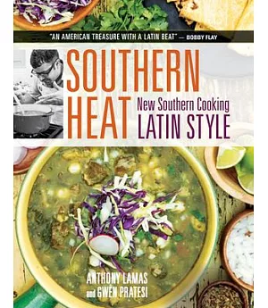 Southern Heat: New Southern Cooking Latin Style