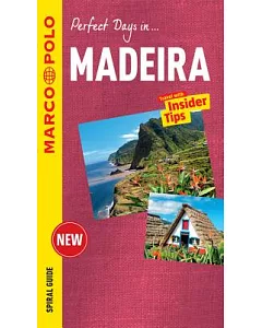 Marco Polo Perfect Days in Madeira: Travel With Insider Tips