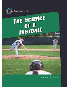 The Science of a Fastball