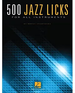 500 Jazz Licks: For All Instruments