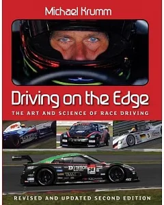 Driving on the Edge: The Art and Science of Race Driving