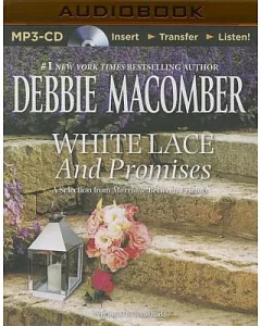 White Lace and Promises: A Selection from Marriage Between Friends