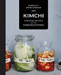 Kimchi: Essential Recipes of the Korean Kitchen