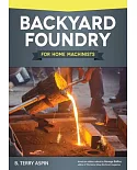 Backyard Foundry for Home Machinists