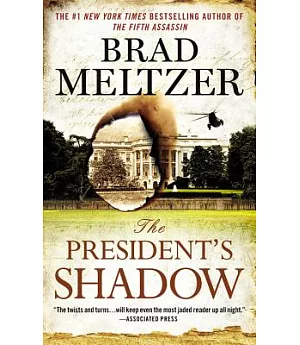 The President’s Shadow