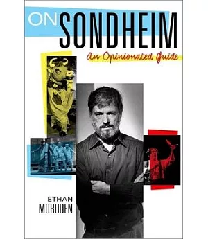 On Sondheim: An Opinionated Guide