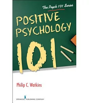 Positive Psychology 101
