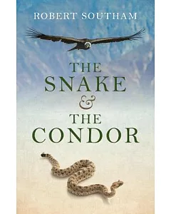 The Snake and the Condor