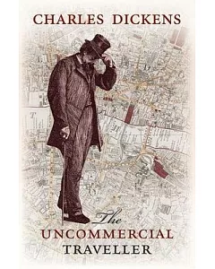 The Uncommercial Traveller