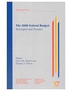 The 2000 Federal Budget: Retrospect and Prospect