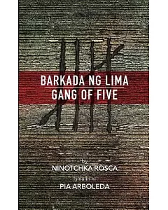 Barkada Ng Lima / Gang of Five
