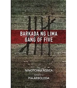 Barkada Ng Lima / Gang of Five