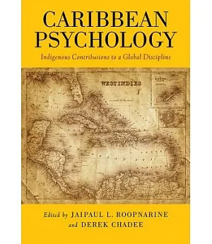 Caribbean Psychology: Indigenous Contributions to a Global Discipline