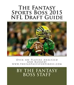 The Fantasy Sports Boss NFL Draft Guide 2015