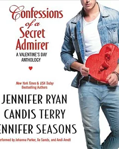 Confessions of a Secret Admirer: A Valentine’s Day Anthology