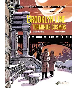 Valerian and Laureline 10: Brooklyn Line, Terminus Cosmos