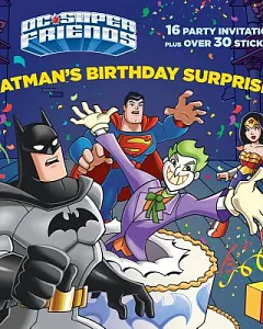 Batman’s Birthday Surprise!