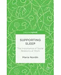 Supporting Sleep: The Importance of Social Relations at Work