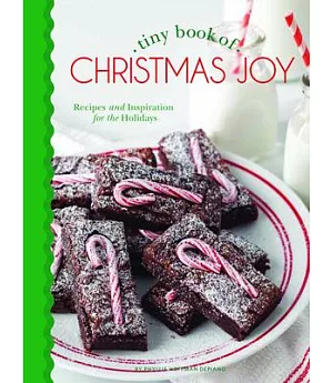 Tiny Book of Christmas Joy: Recipes and Inspiration for the Holidays