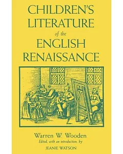 Children’s Literature of the English Renaissance