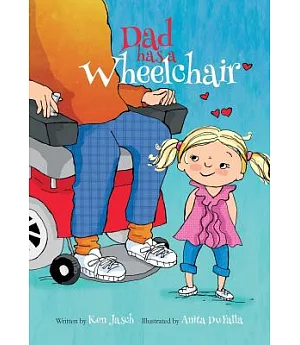 Dad Has a Wheelchair