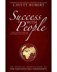 Success With People: Your Action Plan for Prosperity and Success