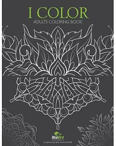 I Color: Adults Coloring Book