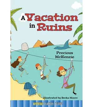 A Vacation in Ruins