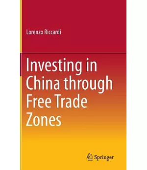 Investing in China Through Free Trade Zones