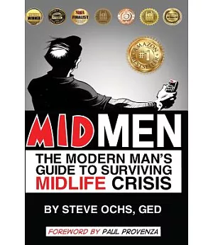 Midmen: The Modern Man’s Guide to Surviving Midlife Crisis