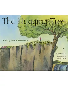 The Hugging Tree: A Story About Resilience