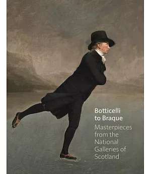 Botticelli to Braque: Masterpieces from the National Galleries of Scotland