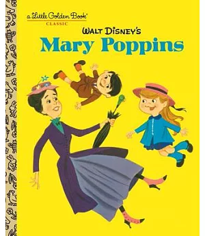 Walt Disney’s Mary Poppins